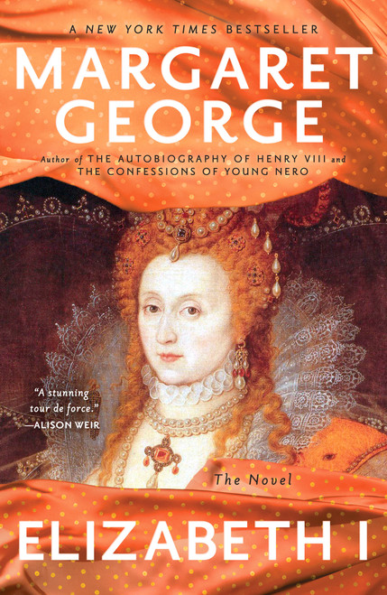 Elizabeth I (The Novel) by Margaret George, 9780143120445