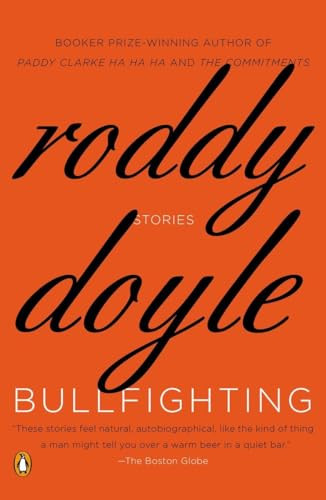 Bullfighting (Stories) by Roddy Doyle, 9780143121060