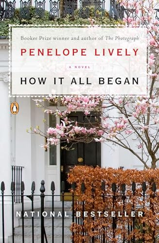 How It All Began (A Novel) by Penelope Lively, 9780143122647