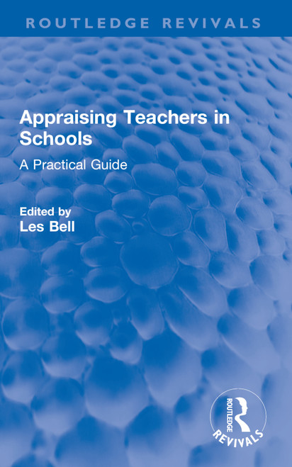 Appraising Teachers in Schools (A Practical Guide) - 9780367628895 by Les Bell, 9780367628895