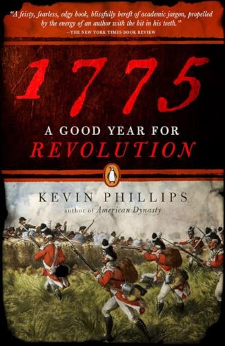 1775 (A Good Year for Revolution) by Kevin Phillips, 9780143123996