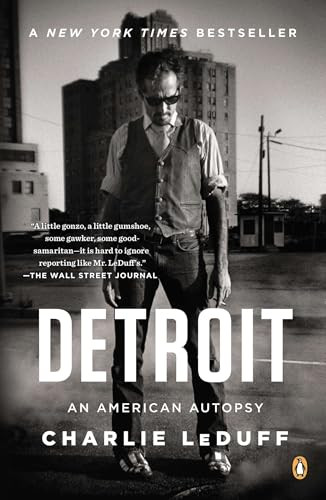 Detroit (An American Autopsy) by Charlie LeDuff, 9780143124467
