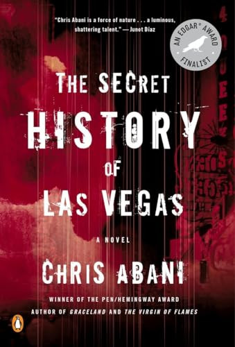 The Secret History of Las Vegas (A Novel) by Chris Abani, 9780143124955
