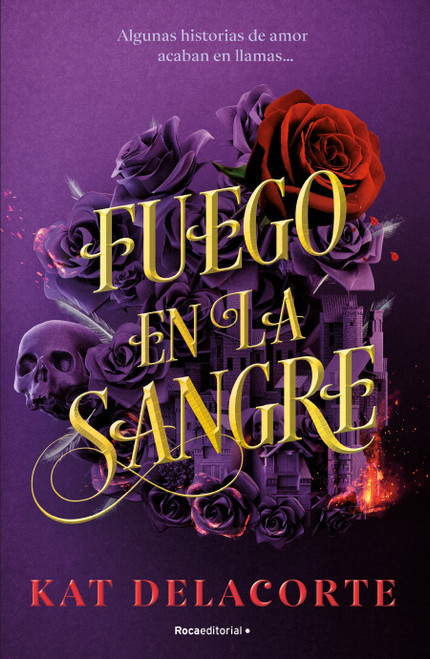 Fuego en la sangre / With Fire in Their Blood (Spanish Edition) by Kat Delacorte, 9788419743312