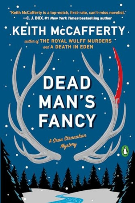 Dead Man's Fancy (A Novel) by Keith McCafferty, 9780143126133