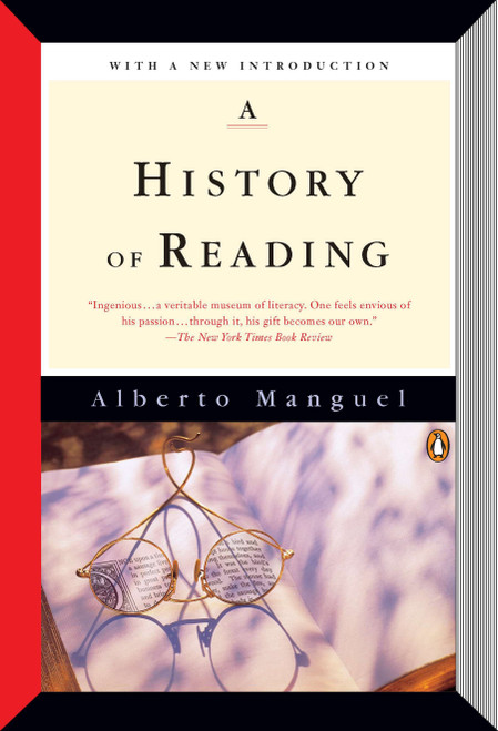 A History of Reading by Alberto Manguel, 9780143126713