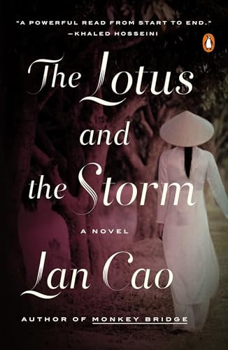 The Lotus and the Storm (A Novel) by Lan Cao, 9780143127611