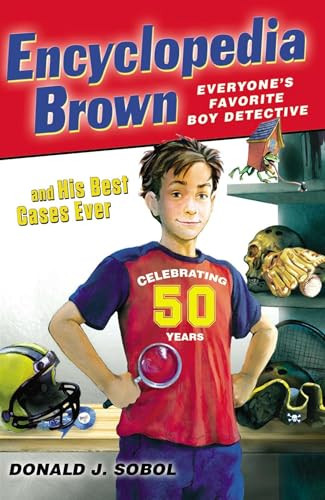 Encyclopedia Brown and his Best Cases Ever by Donald J. Sobol, 9780147508713