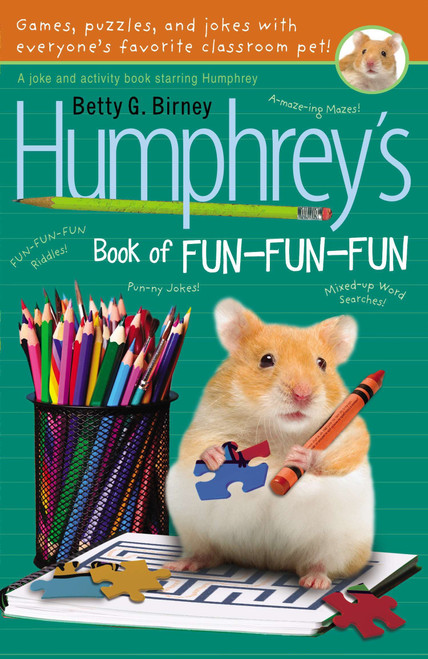 Humphrey's Book of Fun Fun Fun by Betty G. Birney, 9780147509512