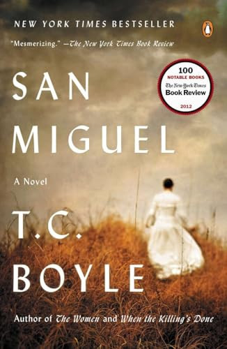 San Miguel (A Novel) by T.C. Boyle, 9780147509758