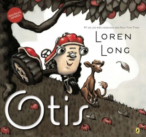 Otis (Spanish Edition) by Loren Long, Loren Long, 9780147511249