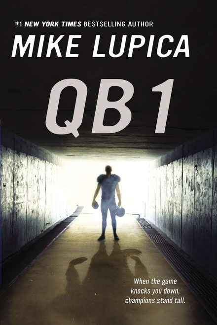 QB 1 by Mike Lupica, 9780147511522
