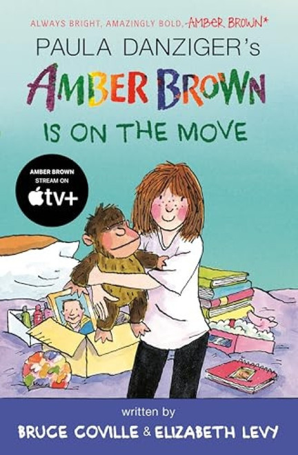 Amber Brown Is on the Move by Paula Danziger, Bruce Coville, Elizabeth Levy, Anthony Lewis, 9780147512239