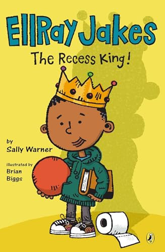 EllRay Jakes the Recess King! by Sally Warner, Brian Biggs, 9780147512529