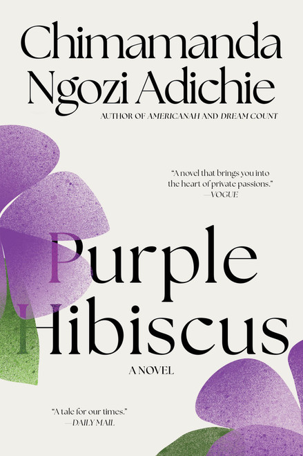 Purple Hibiscus (A Novel) by Chimamanda Ngozi Adichie, 9781616202415