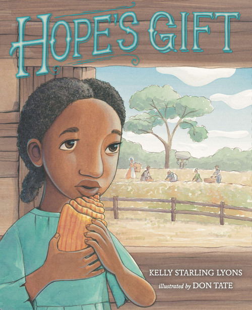 Hope's Gift by Kelly Starling Lyons, Don Tate, 9780399160011