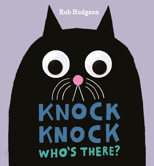 Knock Knock (Who's There?) by Rob Hodgson, 9781419771330