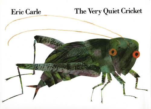 The Very Quiet Cricket by Eric Carle, 9780399218859