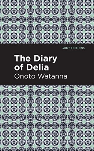 The Diary of Delia - 9798888973875 by Onoto Watanna, Mint Editions