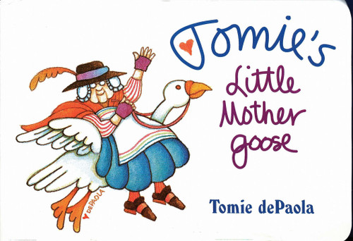 Tomie's Little Mother Goose by Tomie dePaola, Iona Opie, 9780399231544