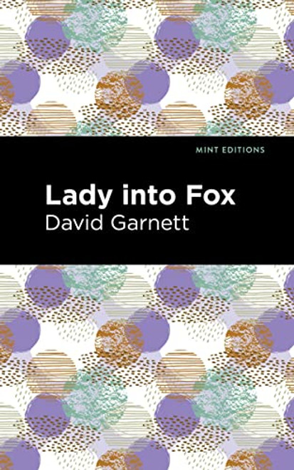 Lady Into Fox - 9798888972021 by David Garnett, Mint Editions, 9798888972021