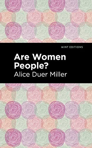 Are Women People? - 9798888971505 by Alice Duer Miller, Mint Editions