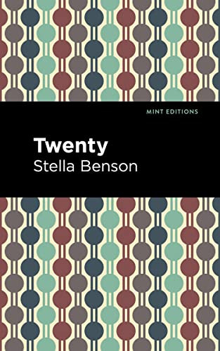Twenty - 9798888974360 by Stella Benson, Mint Editions, 9798888974360