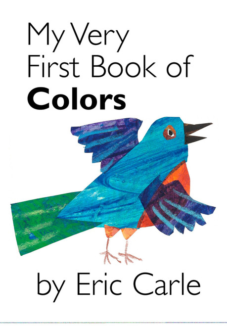 My Very First Book of Colors by Eric Carle, Eric Carle, 9780399243868