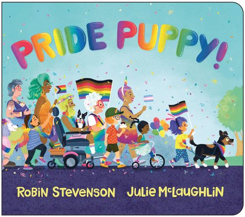 Pride Puppy! - 9781459837423 by Robin Stevenson, Julie McLaughlin