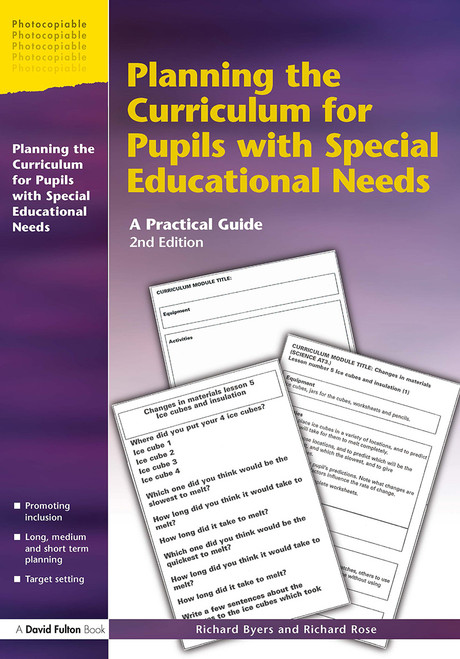Planning the Curriculum for Pupils with Special Educational Needs (A Practical Guide) - 9781853467790 by Richard Byers, Richard Rose, 9781853467790