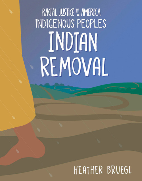 Indian Removal by Heather Bruegl, 9781668937945