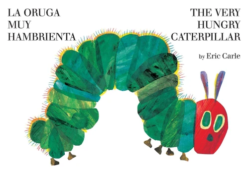 The Very Hungry Caterpillar/La Oruga Muy Hambrienta (Bilingual Board Book) by Eric Carle, Eric Carle, 9780399256059