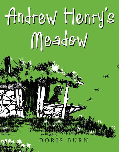 Andrew Henry's Meadow by Doris Burn, Doris Burn, 9780399256080