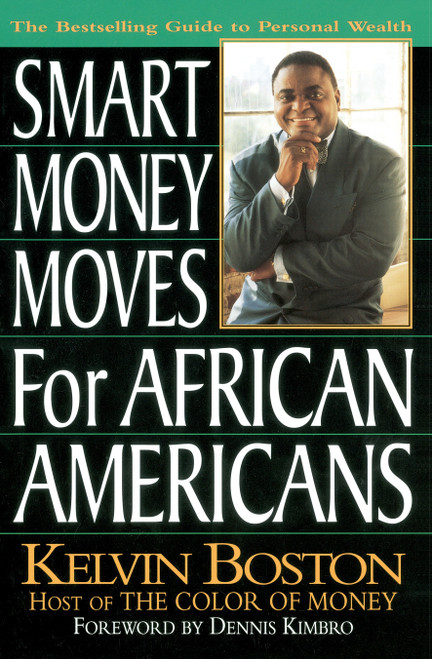Smart Money Moves for African-Americans by Kelvin Boston, 9780399522628