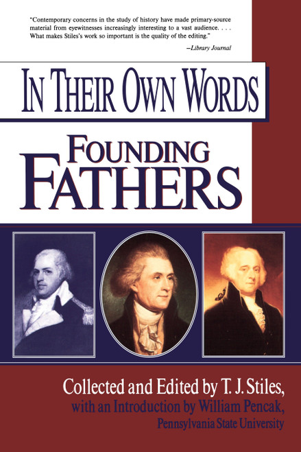In Their Own Words (Founding Fathers) by Various, 9780399525131