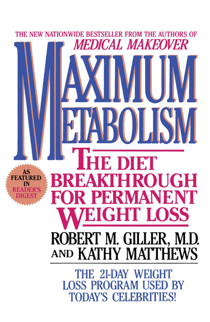 Maximum Metabolism (The Diet Breakthrough for Permanent Weight Loss) by Giller, 9780425121801
