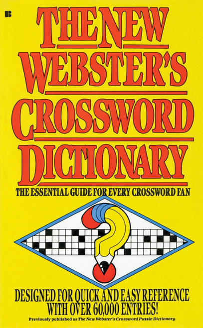 The New Webster's Crossword Dictionary (The Essential Guide for Every Crossword Fan) by Lexicon Publications, 9780425128824