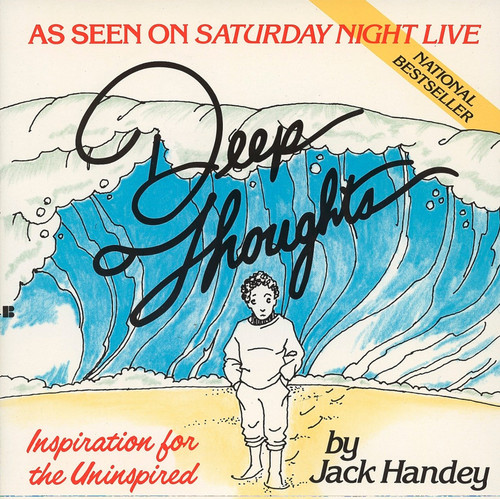 Deep Thoughts (Inspiration for the Uninspired) by Jack Handey, 9780425133651