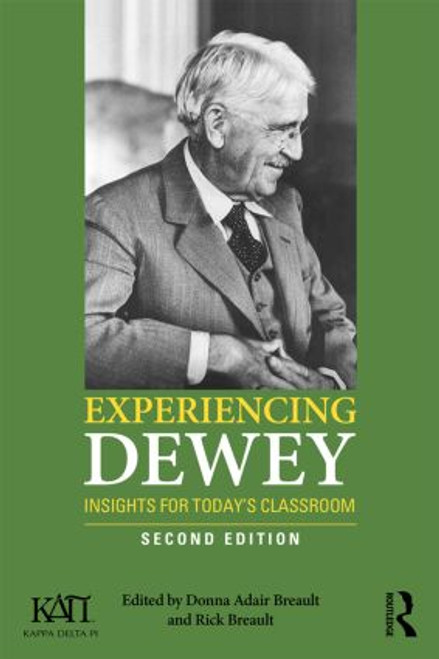 Experiencing Dewey (Insights for Today's Classrooms) - 9780415841597 by Donna Adair Breault, Rick Breault, 9780415841597