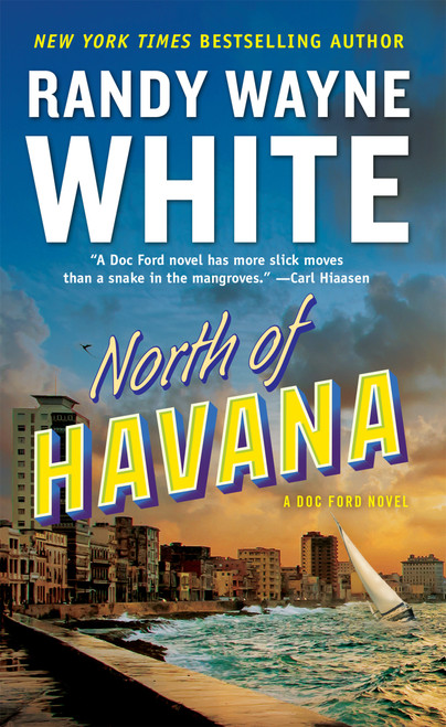 North of Havana by Randy Wayne White, 9780425162941