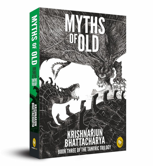 Myths of Old (Book Three) by Krishnarjun Bhattacharya, 9789389717860