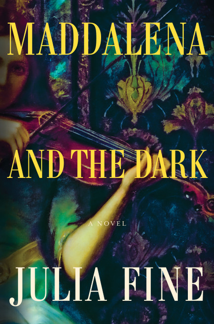 Maddalena and the Dark (A Novel) - 9781250867902 by Julia Fine, 9781250867902