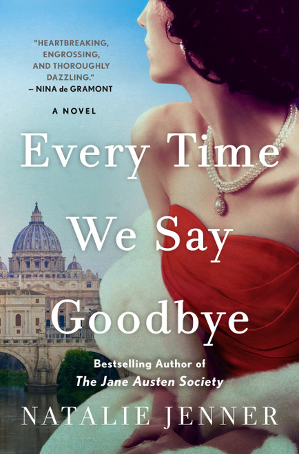 Every Time We Say Goodbye (A Novel) by Natalie Jenner, 9781250285188