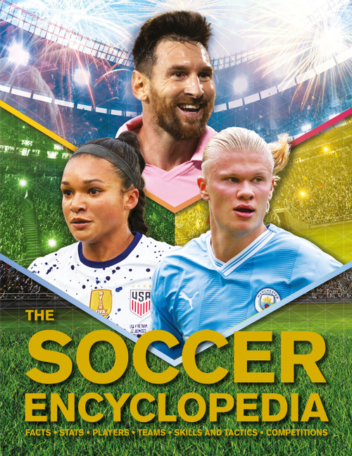 The Kingfisher Soccer Encyclopedia (Facts • Stats • Players • Teams • Skills and Tactics • Competitions) by Clive Gifford, 9780753480441