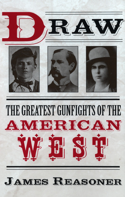 Draw (The Greatest Gunfights of the American West) by James Reasoner, 9780425191934