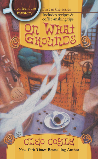 On What Grounds by Cleo Coyle, 9780425192139