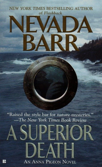 A Superior Death by Nevada Barr, 9780425194713
