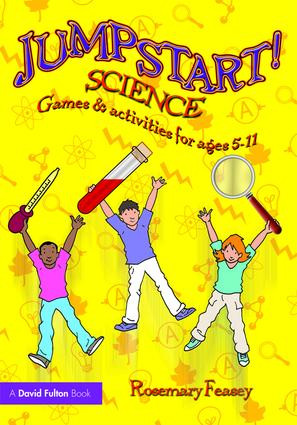 Jumpstart! Science (Games and Activities for Ages 5-11) - 9780415482127 by Rosemary Feasey, 9780415482127