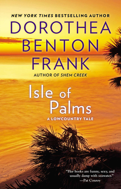 Isle of Palms by Dorothea Benton Frank, 9780425200100