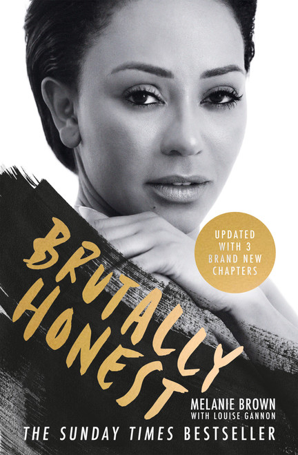 Brutally Honest (The Sunday Times Bestseller) by Melanie Brown, Louise Gannon, 9781837831562